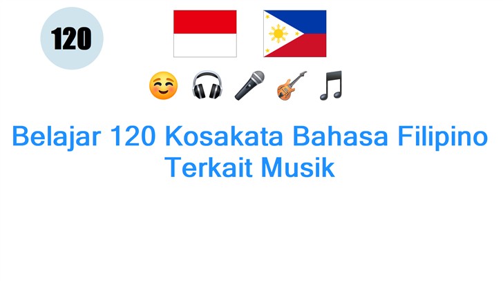 Belajar 120 Kosakata Bahasa Filipino Terkait Musik